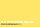 1010 Easter Yellow