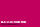 3145 Punk Pink